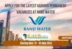 APPLY FOR THE LATEST VARIOUS PERMANENT VACANCIES AT RAND WATER CLOSING 01 - 03 MAY 2024