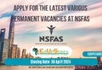 APPLY FOR THE LATEST VARIOUS PERMANENT VACANCIES AT NSFAS CLOSING 30 APRIL 2024