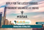 APPLY FOR THE LATEST VARIOUS PERMANENT VACANCIES AT NSFAS CLOSING 03 MAY 2024