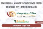 EPWP GENERAL WORKER VACANCIES (X26 POSTS) AT MOGALE CITY LOCAL MUNICIPALITY