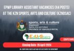 EPWP LIBRARY ASSISTANT VACANCIES (X4 POSTS) AT THE KZN SPORTS, ARTS AND CULTURE (KZNDSAC)
