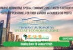 Tshwane Automotive Special Economic Zone (TASEZ) is Recruiting Suitable Personnel for their Various Vacancies (X6 Posts)
