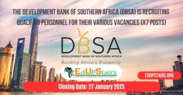 The Development Bank of Southern Africa (DBSA) is Recruiting Qualified Personnel for their Various Vacancies (X7 Posts)