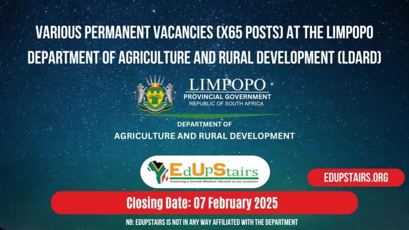 Various Permanent Vacancies (X65 Posts) at the Limpopo Department of Agriculture and Rural Development (LDARD)