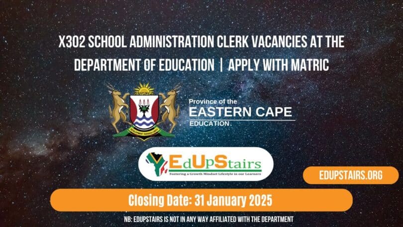 X302 School Administration Clerk Vacancies at the Department of Education | Apply with Matric