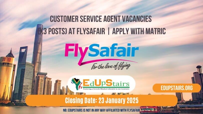 Customer Service Agent Vacancies (X3 Posts) at FlySafair | Apply with Matric