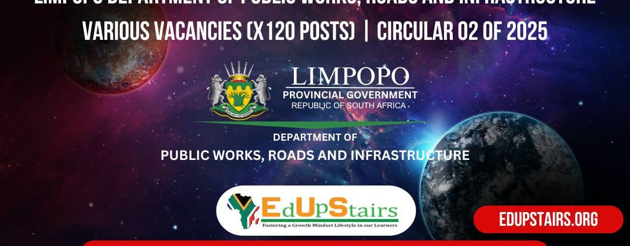 Limpopo Department of Public Works, Roads and Infrastructure Various Vacancies (X120 Posts) | Circular 02 of 2025