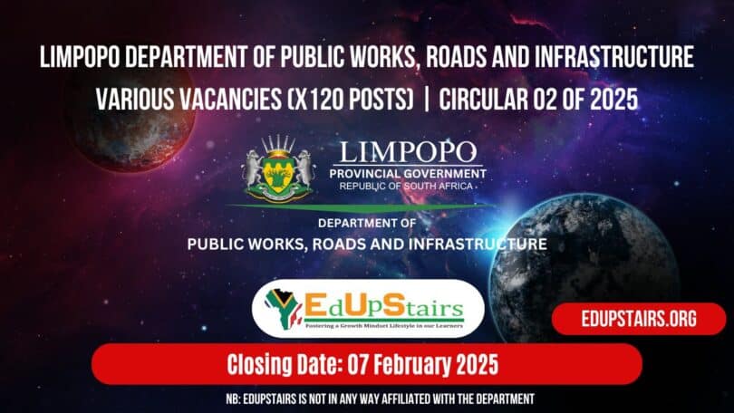 Limpopo Department of Public Works, Roads and Infrastructure Various Vacancies (X120 Posts) | Circular 02 of 2025