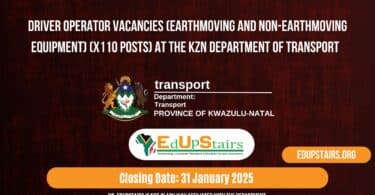 Driver Operator Vacancies (Earthmoving and Non-Earthmoving Equipment) (X110 Posts) at the KZN Department of Transport