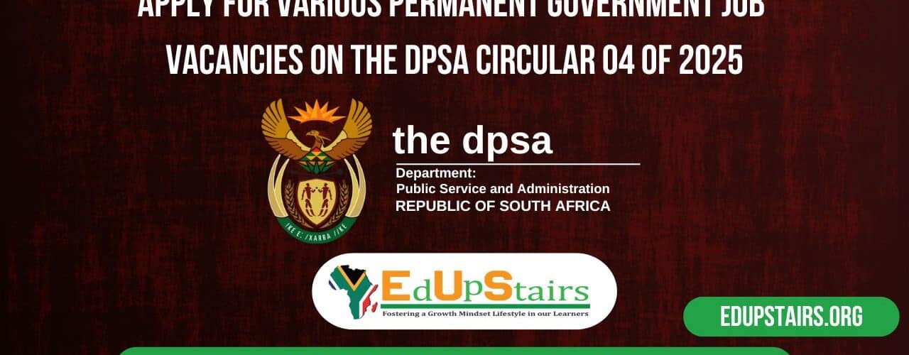 Apply for the Latest Various Permanent Government Job Vacancies on the DPSA Circular 04 of 2025