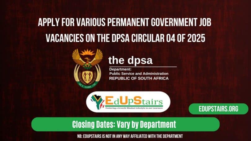Apply for the Latest Various Permanent Government Job Vacancies on the DPSA Circular 04 of 2025