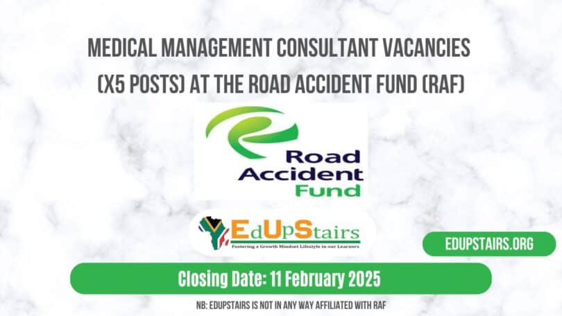 Medical Management Consultant Vacancies (X5 Posts) at the Road Accident Fund (RAF)