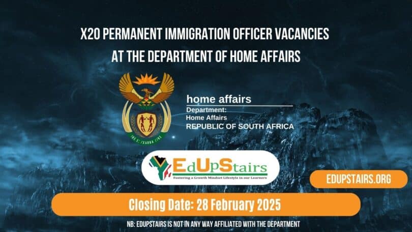 X20 Permanent Immigration Officer Vacancies at The Department of Home Affairs