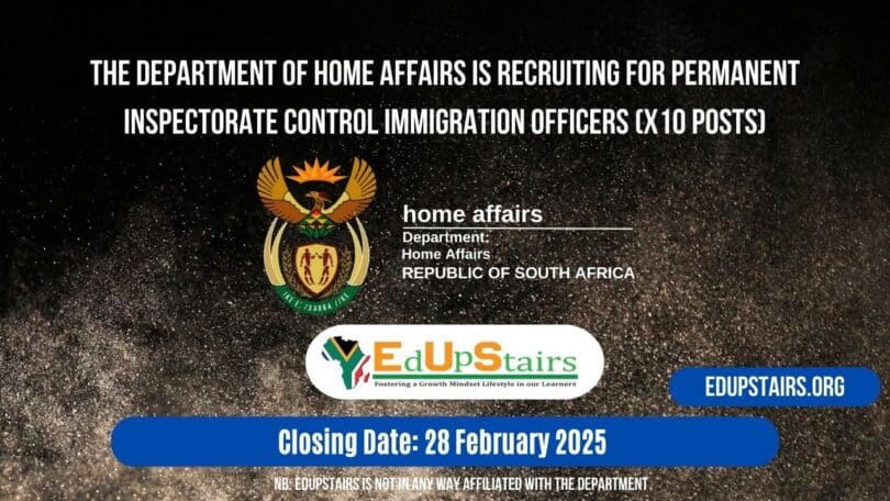 The Department of Home Affairs is Recruiting for Permanent Inspectorate Control Immigration Officers (X10 Posts)