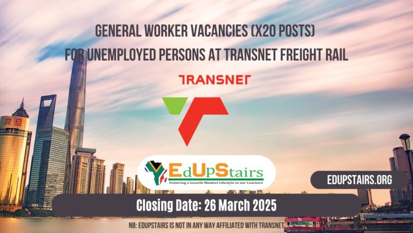 General Worker Vacancies (X20 Posts) for Unemployed Persons at Transnet Freight Rail