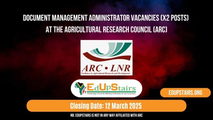 Document Management Administrator Vacancies (X2 Posts) at the Agricultural Research Council (ARC)