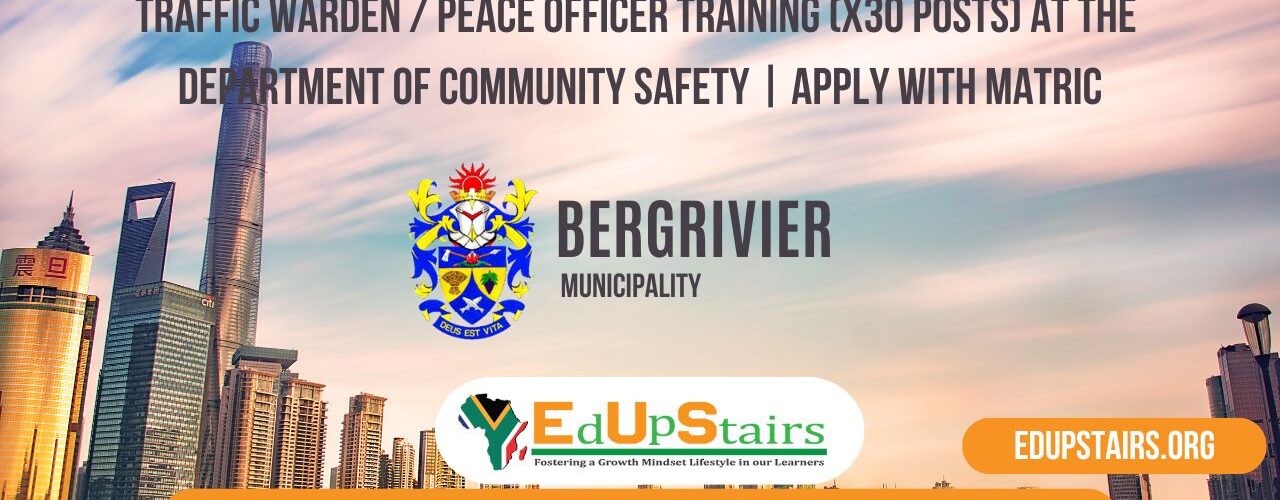 Traffic Warden / Peace Officer Training (X30 Posts) at the Department of Community Safety