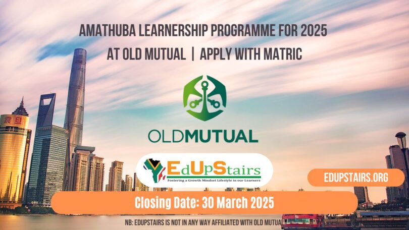 Amathuba Learnership Programme for 2025 at Old Mutual | Apply with Matric