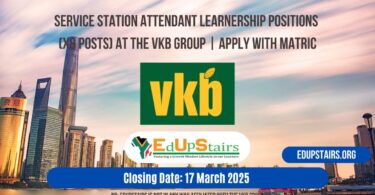 Service Station Attendant Learnership Positions (X8 Posts) at the VKB Group | Apply with Matric