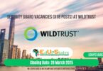 Security Guard Vacancies (X18 Posts) at WildTrust