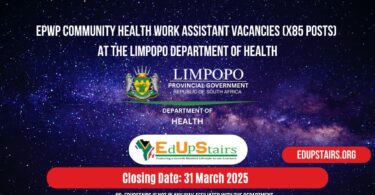 EPWP Community Health Work Assistant Vacancies (X85 Posts) at the Limpopo Department of Health