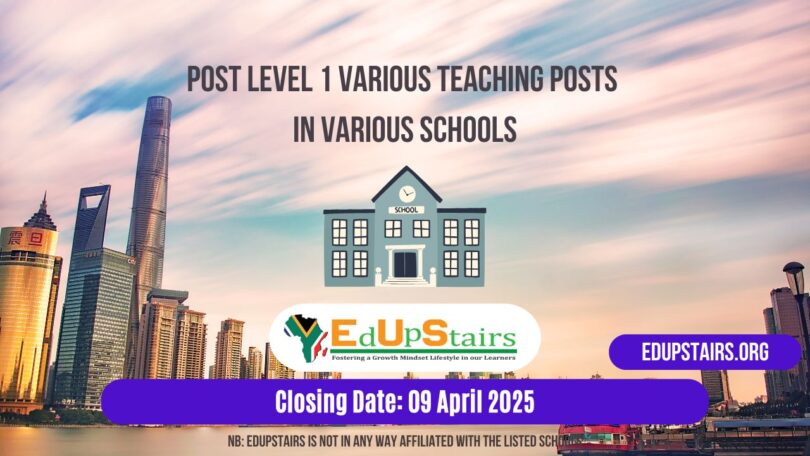 Post Level 1 Various Teaching Posts Closing on the 9th April 2025