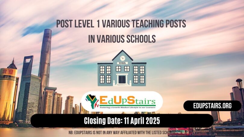 Post Level 1 Various Teaching Posts Closing on the 11th April 2025