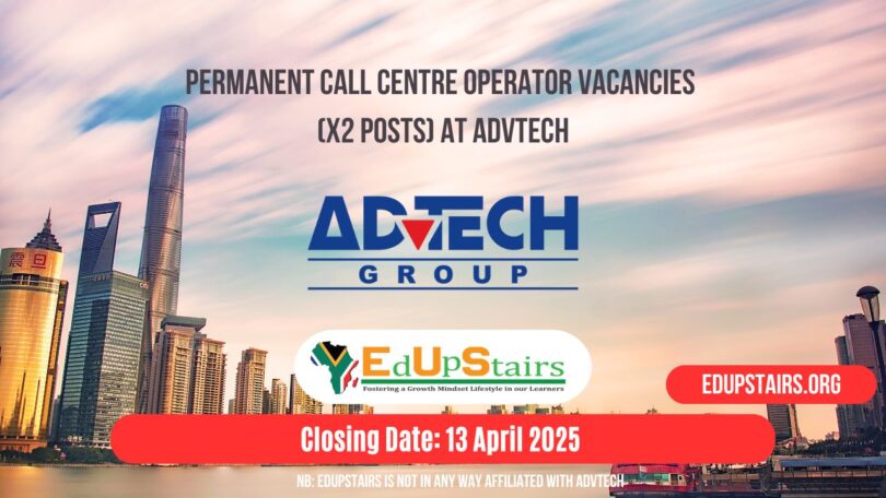 Permanent Call Centre Operator Vacancies (X2 Posts) at ADvTECH