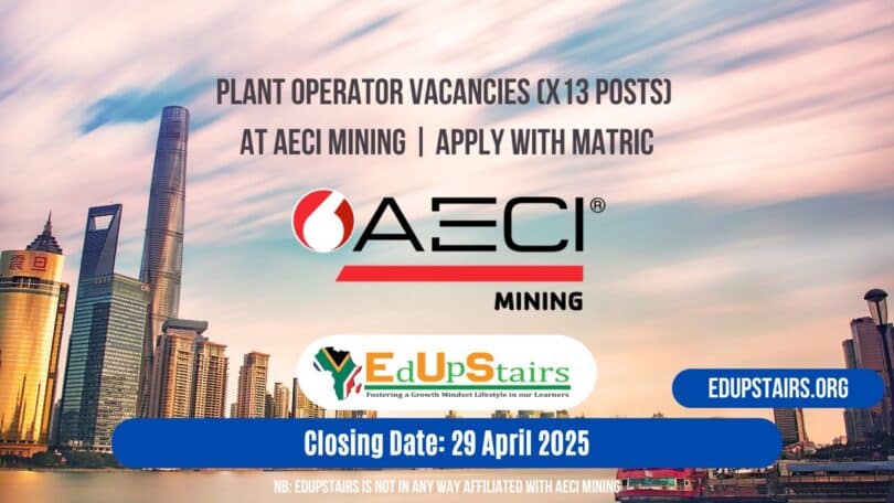 Plant Operator Vacancies (X13 Posts) at AECI Mining | Apply with Matric