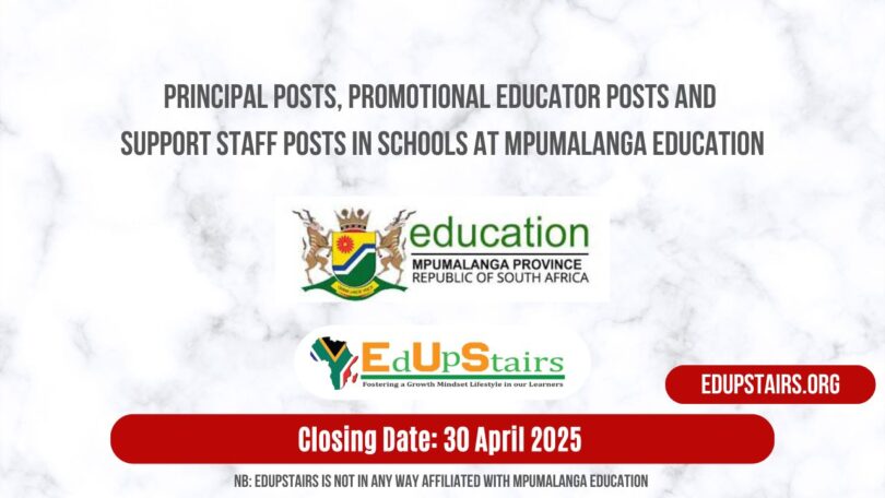 Principal Posts, Promotional Educator Posts and Support Staff Posts in Schools at Mpumalanga Education