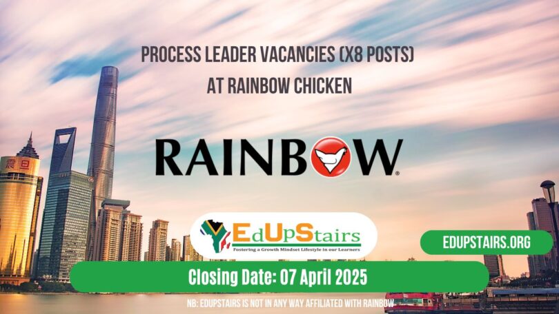 Process Leader Vacancies (X8 Posts) at Rainbow Chicken