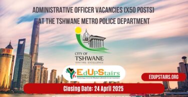 Administrative Officer Vacancies (X50 Posts) at the Tshwane Metro Police Department