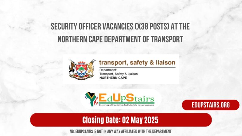 Security Officer Vacancies (X38 Posts) at the Northern Cape Department of Transport