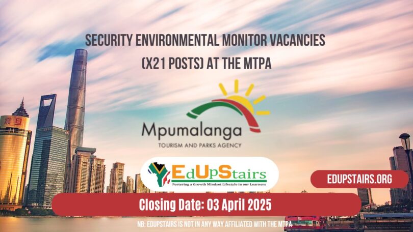 Security Environmental Monitor Vacancies (X21 Posts) at the MTPA