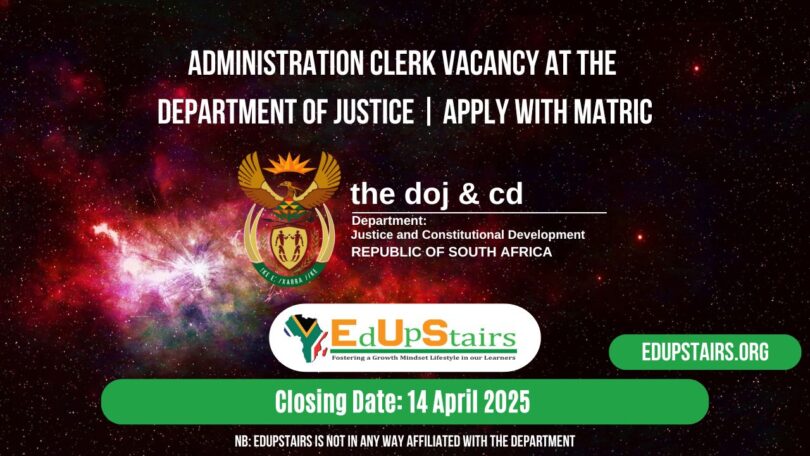 Administration Clerk Vacancy at the Department of Justice | Apply with Matric