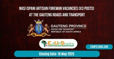 Nasi Ispani Artisan Foreman Vacancies (X3 Posts) at the Gauteng Roads and Transport