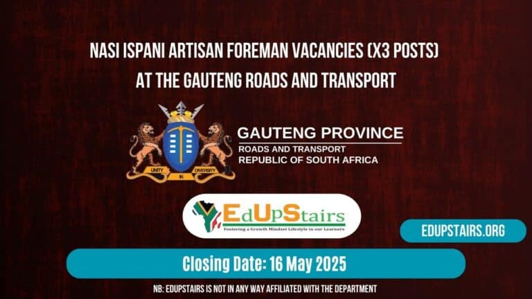 Nasi Ispani Artisan Foreman Vacancies (X3 Posts) at the Gauteng Roads and Transport