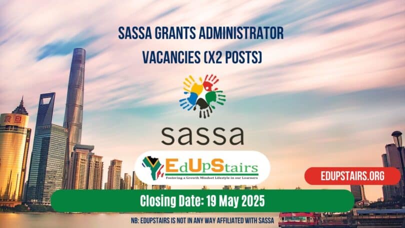 SASSA Grants Administrator Vacancies (X2 Posts)