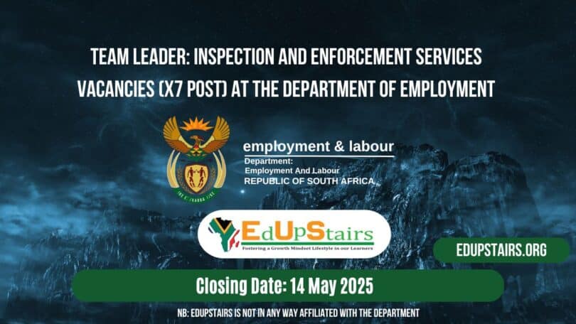 Team Leader: Inspection and Enforcement Services Vacancies (X7 Post) at the Department of Employment