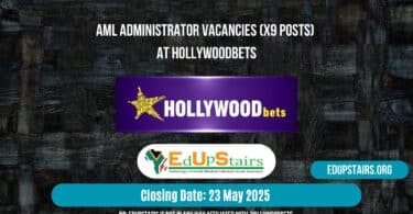 AML Administrator Vacancies (X9 Posts) at Hollywoodbets
