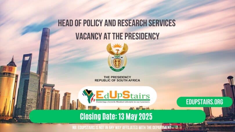 Head of Policy and Research Services Vacancy at the Presidency