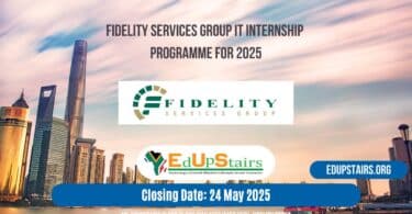 Fidelity Services Group IT Internship Programme for 2025