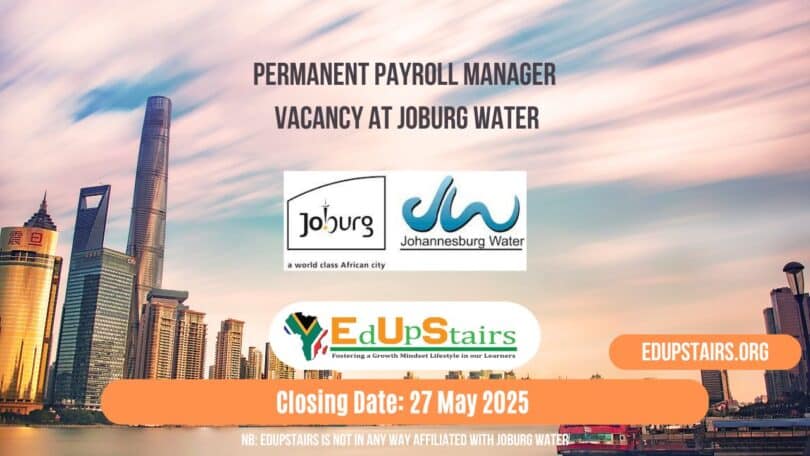 Permanent Payroll Manager Vacancy at Joburg Water