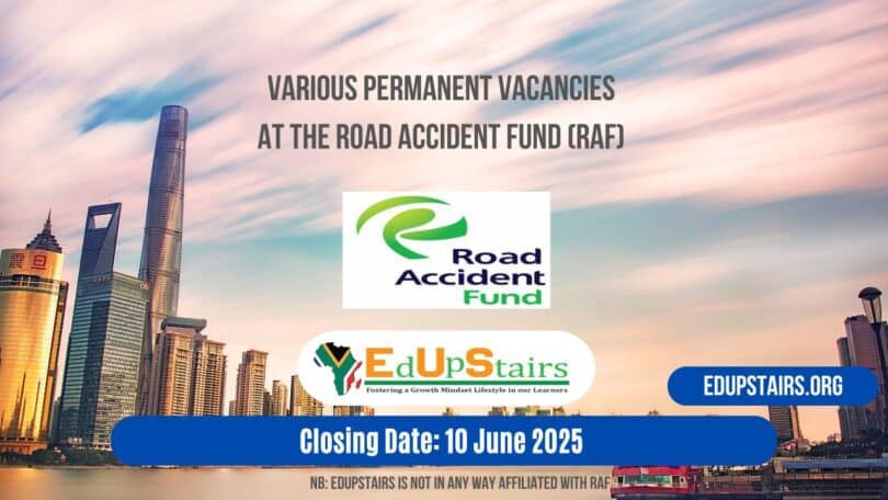 Various Permanent Vacancies at the Road Accident Fund (RAF)