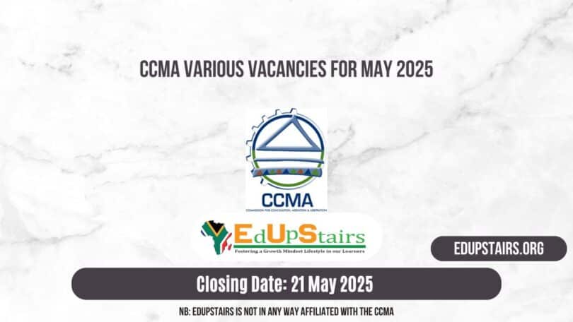 CCMA Various Vacancies for May 2025