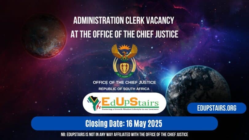 Administration Clerk Vacancy at the Office of the Chief Justice