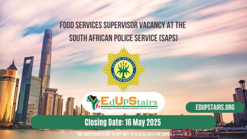 Food Services Supervisor Vacancy at the South African Police Service (SAPS)