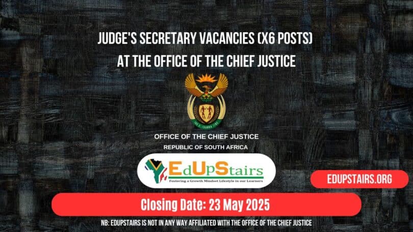 Judge's Secretary Vacancies (X6 Posts) at the Office of the Chief Justice