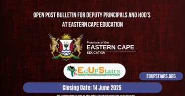 Open Post Bulletin for Deputy Principals and HOD’s at Eastern Cape Education