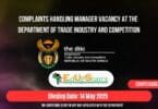 Complaints Handling Manager Vacancy at the Department of Trade Industry and Competition